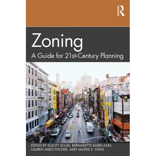 Zoning: A Guide for 21st-Century Planning