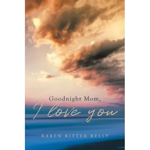 Goodnight Mom, I love you - Paperback