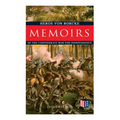 Memoirs of the Confederate War for Independence (Volumes 1&2): Voyage & Arrival in the States, Becoming a Member of the Confederate Army of Northern V