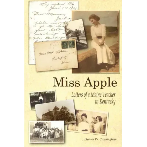 Miss Apple: Letters of a Maine Teacher in Kentucky