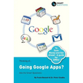 Thinking Of...Going Google Apps? Ask the Smart Questions