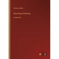Early Kings of Norway: in large print
