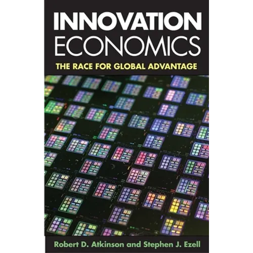 Innovation Economics: The Race for Global Advantage