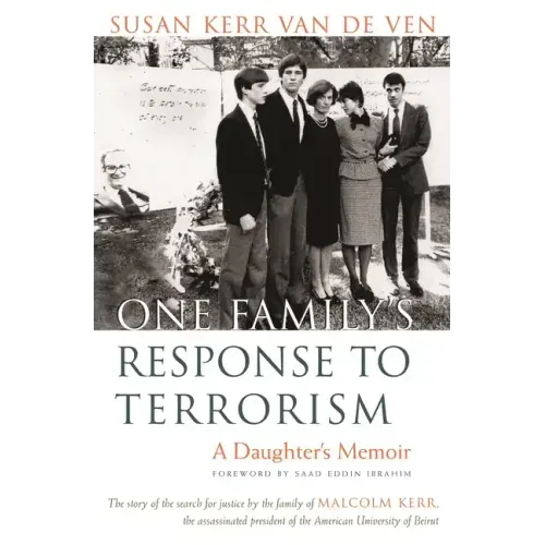 One Family's Response to Terrorism: A Daughter's Memoir