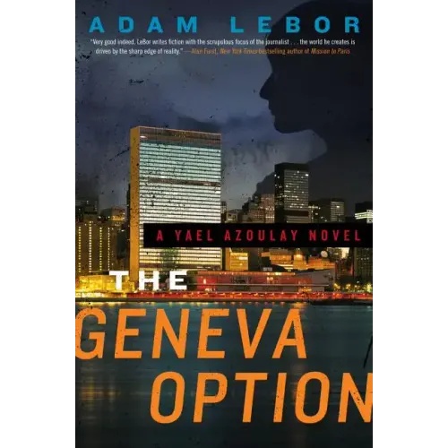 The Geneva Option: A Yael Azoulay Novel