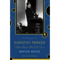 Dorothy Parker: What Fresh Hell Is This?