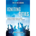Igniting Cities