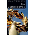Oxford Bookworms Library Factfiles: Level 2: The Olympic Games
