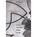 Visible Deeds of Music: Art and Music from Wagner to Cage