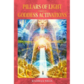 Pillars of Light: Stories of Goddess Activations
