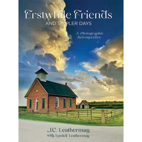 Erstwhile Friends and Simpler Days: A Photographic Retrospective