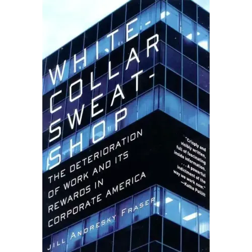 White-Collar Sweatshop