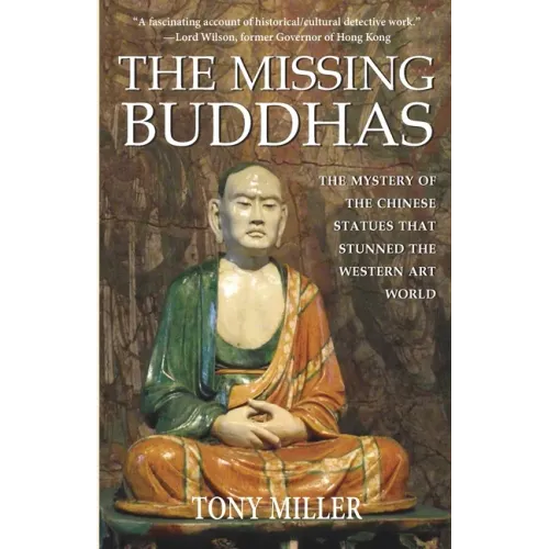 The Missing Buddhas: The mystery of the Chinese Buddhist statues that stunned the Western art world