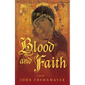Blood and Faith