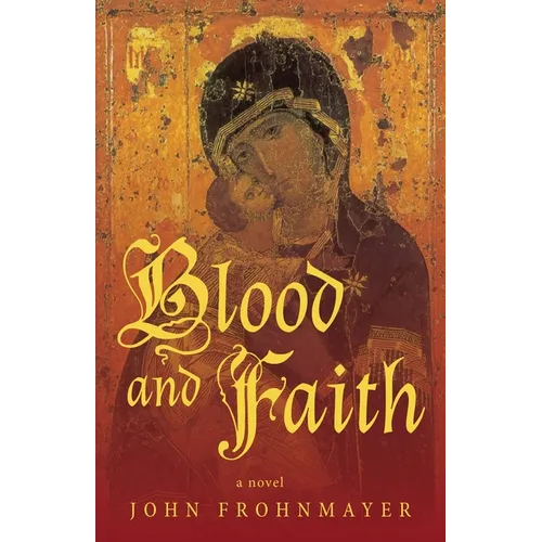 Blood and Faith