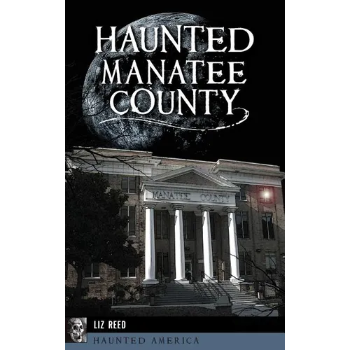 Haunted Manatee County