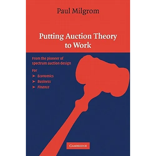 Putting Auction Theory to Work