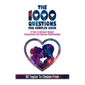 The 1000 Questions for Couples Book: Deep Questions for Couples To Reconnect and Improve Relationship. Questions for Married Couples or to Ask your Sp