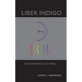 Liber Indigo: The Affordances of Magic