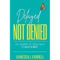Delayed Not Denied: The Journey of Singleness - It's Worth the Wait