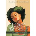 Love Myself: A Road Map for Women