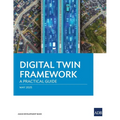 Digital Twin Framework: A Practical Guide