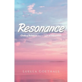 Resonance: Chakra Balance and the Law of Attraction