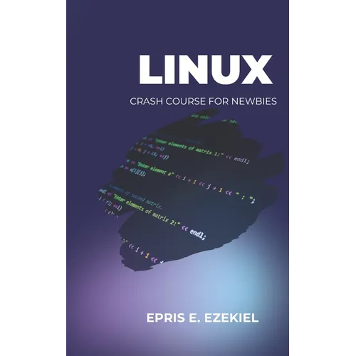 Linux: Crash course for newbies