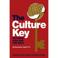 The Culture Key Between Asia and the West: Essentials For Global Business Success