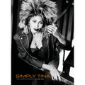 Simply Tina: Tina Turner Photographs by Paul Cox
