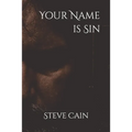 Your Name is Sin
