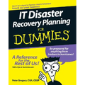 It Disaster Recovery Planning for Dummies