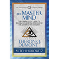 The Master Mind (Condensed Classics): The Unparalleled Classic on Wielding Your Mental Powers from the Author of the Kybalion