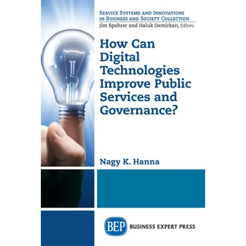 How Can Digital Technologies Improve Public Services and Governance?