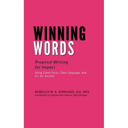 Winning Words: Proposal Writing for Impact
