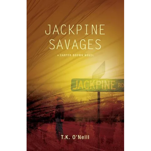 Jackpine Savages