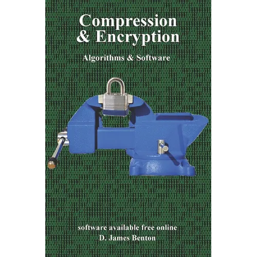Compression & Encryption: Algorithms & Software