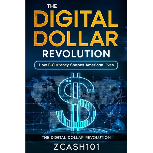 The Digital Dollar Revolution: How E-Currency Shapes American Lives
