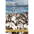 The Cotton Fields