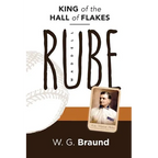 Rube Waddell: King of the Hall of Flakes