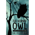 The Horned Owl: A Sam Chitto Mystery