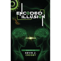 Encoded Illusion