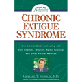 Chronic Fatigue Syndrome: Your Natural Guide to Healing with Diet, Vitamins, Minerals, Herbs, Exercise, and Other Natural Methods
