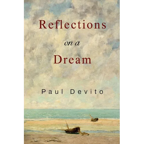 Reflections on a Dream
