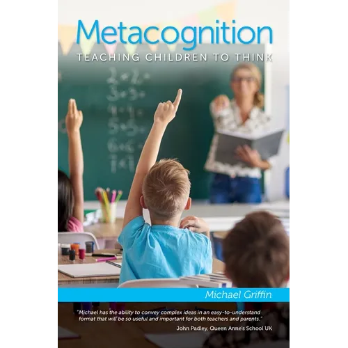 Metacognition: Teaching Children to Think