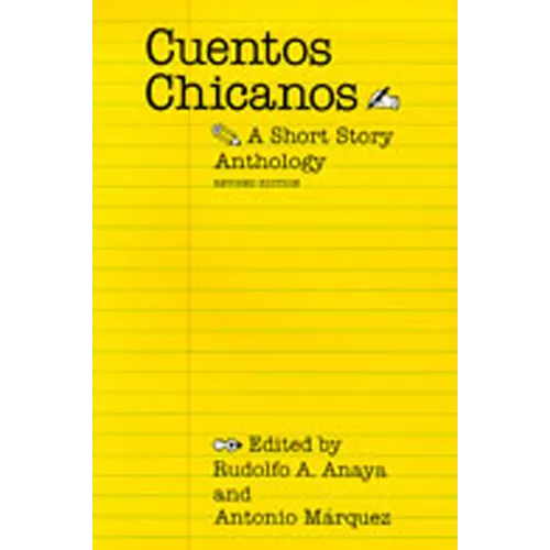 Cuentos Chicanos: A Short Story Anthology (Revised)