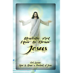 Realistic Art: How to Draw Jesus: Art Lessons: How to Draw a Portrait of Jesus