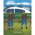 We Two Brothers