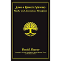 Jung and Remote Viewing: Psyche and Anomalous Perception