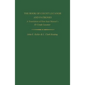 The Book of Count Lucanor and Patronio: A Translation of Don Juan Manuel's El Conde Lucanor